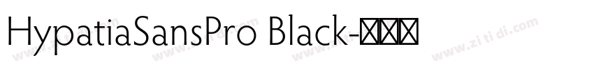 HypatiaSansPro Black字体转换